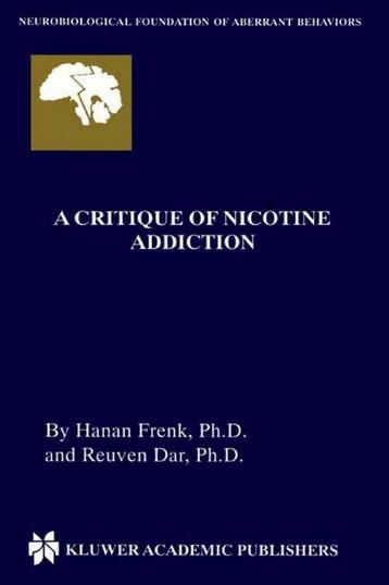 A Critique of Nicotine Addiction - Hanan Frenk - 97807923722