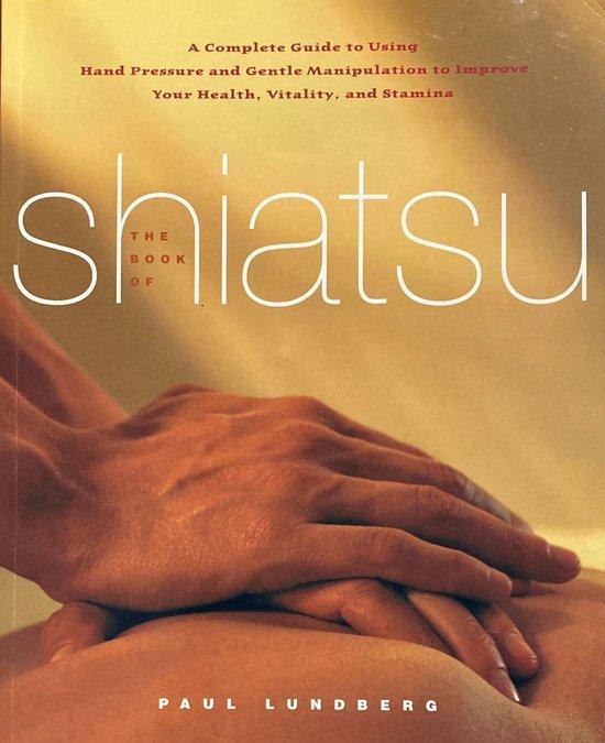 The Book Of Shiatsu: A Complete Guide To Using Hand Pressure, Boeken, Taal | Engels, Zo goed als nieuw, Verzenden