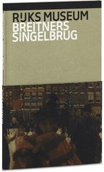 Breitners singelbrug / Rijksmuseum Reeks 9789491714320, Boeken, Verzenden, Zo goed als nieuw, Josephina de Fouw