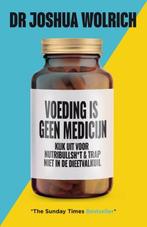 Voeding is geen medicijn | Joshua Wolrich | 9789400514645, Zo goed als nieuw, Joshua Wolrich