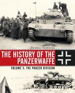 9781472833891 The History of the Panzerwaffe Volume 3 The..., Verzenden, Nieuw, Thomas Anderson