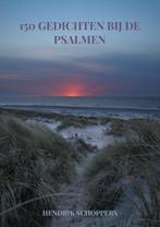 9789465015521 150 gedichten bij de Psalmen, Verzenden, Nieuw, Hendrik Schoppers