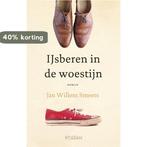 IJsberen in de woestijn 9789046818688 Jan Willem Smeets, Verzenden, Gelezen, Jan Willem Smeets