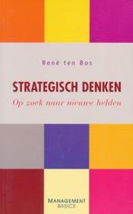 Strategisch denken - René ten Bos - 9789058712646 - Paperbac, Verzenden, Nieuw