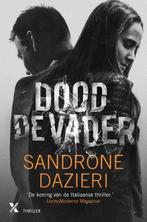 Dood de vader / Colomba & Dante / 1 9789401603614, Boeken, Verzenden, Zo goed als nieuw, Sandrone Dazieri