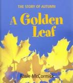 A golden leaf: the story of autumn by Rosie Mccormick, Gelezen, Rosie Mccormick, Verzenden
