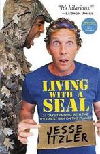 Living With a Seal 9781455534685 Jesse Itzler, Boeken, Verzenden, Gelezen, Jesse Itzler