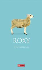 Roxy (9789044532548, Esther Gerritsen), Boeken, Romans, Nieuw, Verzenden