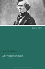 Lebenserinnerungen.by Berlioz, Hector New   ., Berlioz, Hector, Zo goed als nieuw, Verzenden