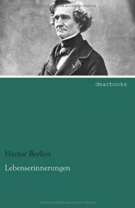 Lebenserinnerungen.by Berlioz, Hector New   ., Boeken, Biografieën, Zo goed als nieuw, Verzenden