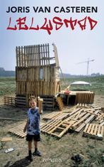Lelystad 9789044615555 Joris van Casteren, Verzenden, Zo goed als nieuw, Joris van Casteren