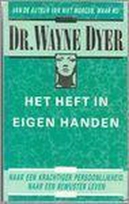 Het heft in eigen handen 9789022979501 Dyer, Boeken, Psychologie, Gelezen, Verzenden