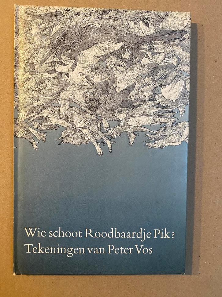 Wie schoot roodbaardje pik? - Gedicht 1744 - Peter Vos, Boeken, Prentenboeken en Plaatjesalbums, Prentenboek, Gelezen, Ophalen of Verzenden