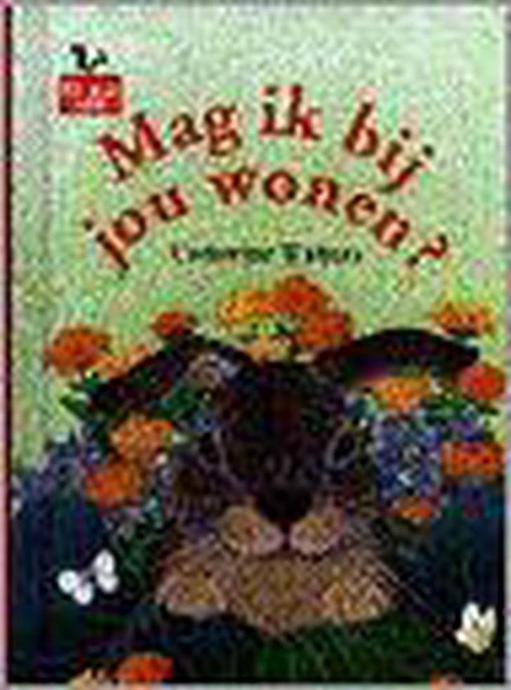 Mag ik bij jou wonen? / Kleuterserie 9789060567180, Boeken, Kinderboeken | Baby's en Peuters, Gelezen, Verzenden
