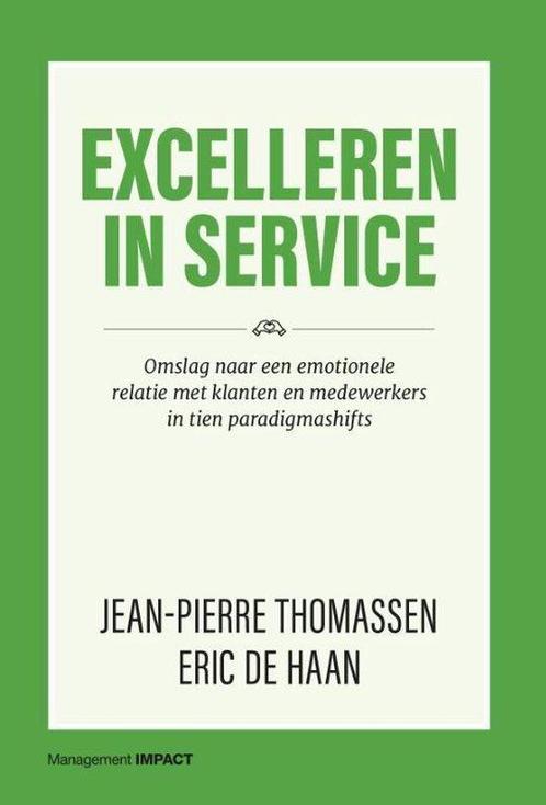 9789462763425 Excelleren in Service | Tweedehands, Boeken, Economie, Management en Marketing, Zo goed als nieuw, Verzenden
