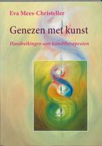 Genezen met kunst 9789060384121 E. Mees-Christeller, Boeken, Wetenschap, Verzenden, Gelezen, E. Mees-Christeller
