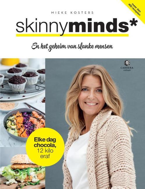 Skinnyminds en het geheim van slanke mensen 9789048843497, Boeken, Kookboeken, Gelezen, Verzenden