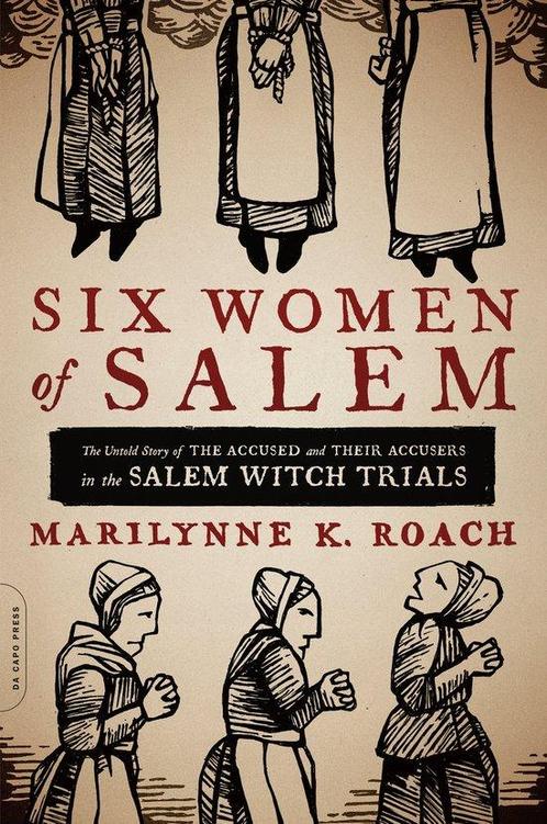 9780306821202 Six Women Of Salem Marilynne Roach, Boeken, Studieboeken en Cursussen, Nieuw, Verzenden