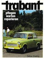 TRABANT: PFLEGEN - WARTEN - REPARIEREN, Boeken, Nieuw, Author