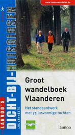 Groot Wandelboek Vlaanderen 9789020966879 Luc Vanneste, Gelezen, Luc Vanneste, Verzenden