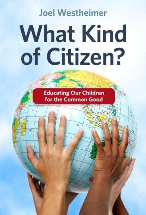 9780807756355 What Kind of Citizen? Joel Westheimer, Boeken, Schoolboeken, Nieuw, Verzenden