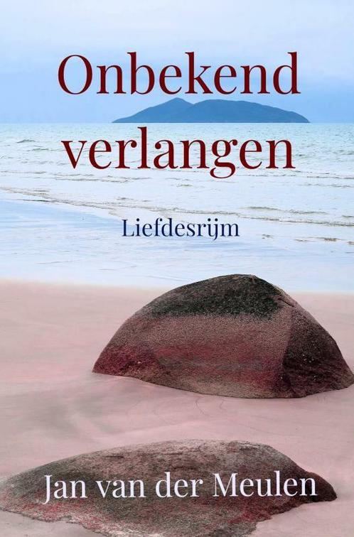 Onbekend verlangen 9789403719832 Jan Van der Meulen, Boeken, Overige Boeken, Zo goed als nieuw, Verzenden