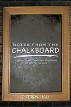 NOTES FROM THE CHALKBOARD: Teacher Tales From T. HALL,, HALL, J. TERRY, Zo goed als nieuw, Verzenden