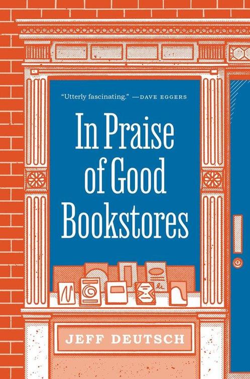 9780691207766 In Praise of Good Bookstores | Tweedehands, Boeken, Schoolboeken, Zo goed als nieuw, Verzenden
