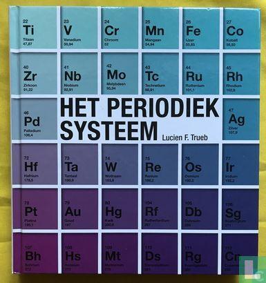 Trueb, Lucien F. - Het periodiek systeem - 2010, Boeken, Wetenschap, Zo goed als nieuw, Verzenden