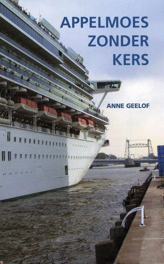 Appelmoes Zonder Kers 9789075352665 A. Geelof, Boeken, Overige Boeken, Gelezen, Verzenden
