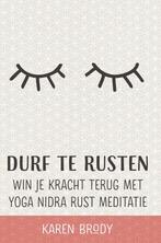 9789492995162 Durf te rusten | Tweedehands, Verzenden, Zo goed als nieuw, Karen Brody