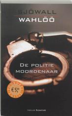 De politiemoordenaar / Sjöwall & Wahlöö 9789056721046, Verzenden, Gelezen, Maj Sjöwall