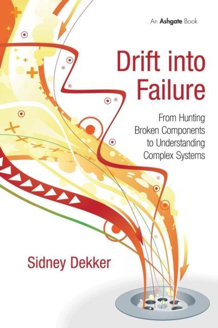 Drift Into Failure 9781409422211, Boeken, Schoolboeken, Zo goed als nieuw, Verzenden