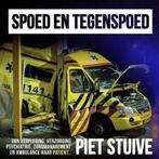 Spoed en tegenspoed 9789492735003 P. Stuive, Boeken, Verzenden, Zo goed als nieuw, P. Stuive