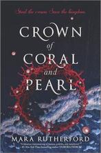 Crown of Coral and Pearl 9781335090447 Mara Rutherford, Verzenden, Zo goed als nieuw, Mara Rutherford