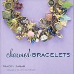 9781584793342 Charmed Bracelets | Tweedehands, Boeken, Tracey Zabar, Zo goed als nieuw, Verzenden