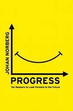 Progress 9781780749501 Johan Norberg, Verzenden, Zo goed als nieuw, Johan Norberg
