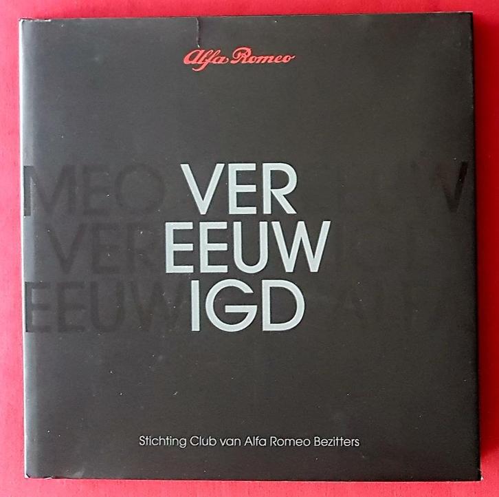 Alfa Romeo Vereeuwigd, Boeken, Auto's | Boeken, Algemeen, Zo goed als nieuw, Verzenden