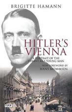 Hitlers Vienna 9781848852778 Brigitte Hamann, Gelezen, Brigitte Hamann, Verzenden