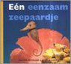 Een Eenzaam Zeepaardje 9789074798471 Saxton Freymann, Verzenden, Gelezen, Saxton Freymann