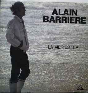 LP gebruikt - Alain BarriÃ¨re - La Mer Est LÃ .., Cd's en Dvd's, Vinyl | Overige Vinyl, Zo goed als nieuw, Verzenden