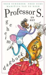 Professor S. - Professor S. en het geheime... 9789021429328, Nieuw, Ophalen of Verzenden, Erik Scherder Fred Diks