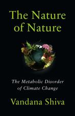 9781645022879 The Nature of Nature: The Metabolic Disorde..., Verzenden, Nieuw, Vandana Shiva