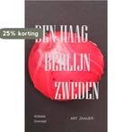 Den Haag Berlijn Zweden 9789465016443 Art Zaaijer, Verzenden, Zo goed als nieuw, Art Zaaijer