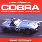 Cobra The Shelby American Original Archives 1962-1965, Algemeen, Verzenden, Dave Friedman, Zo goed als nieuw