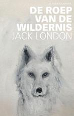 9789020415629 LJ Veen Klassiek - De roep van de wildernis, Boeken, Verzenden, Nieuw, Jack London