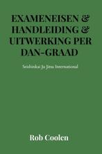 9789403651675 EXAMENEISEN Seishinkai Ju Jitsu International, Verzenden, Nieuw, Rob Coolen