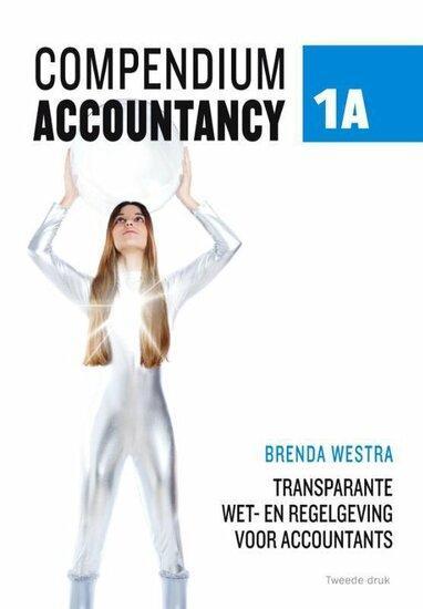 9789491544033 | Compendium accountancy 1A wet- en regelge..., Boeken, Studieboeken en Cursussen, Verzenden