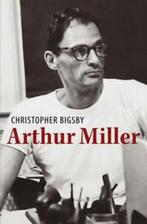 Arthur Miller: 1915-1962 by C. W. E Bigsby (Hardback), Gelezen, Christopher Bigsby, Verzenden