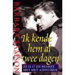 IK KENDE HEM AL TWEE DAGEN 9789032505349 B. Samson, Boeken, Verzenden, Gelezen, B. Samson